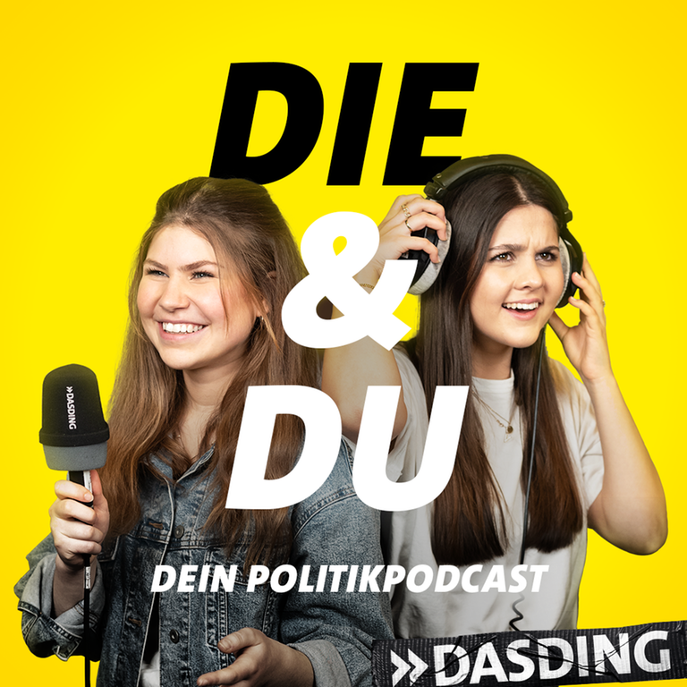DIE & DU | DEIN POLITIKPODCAST von DASDING