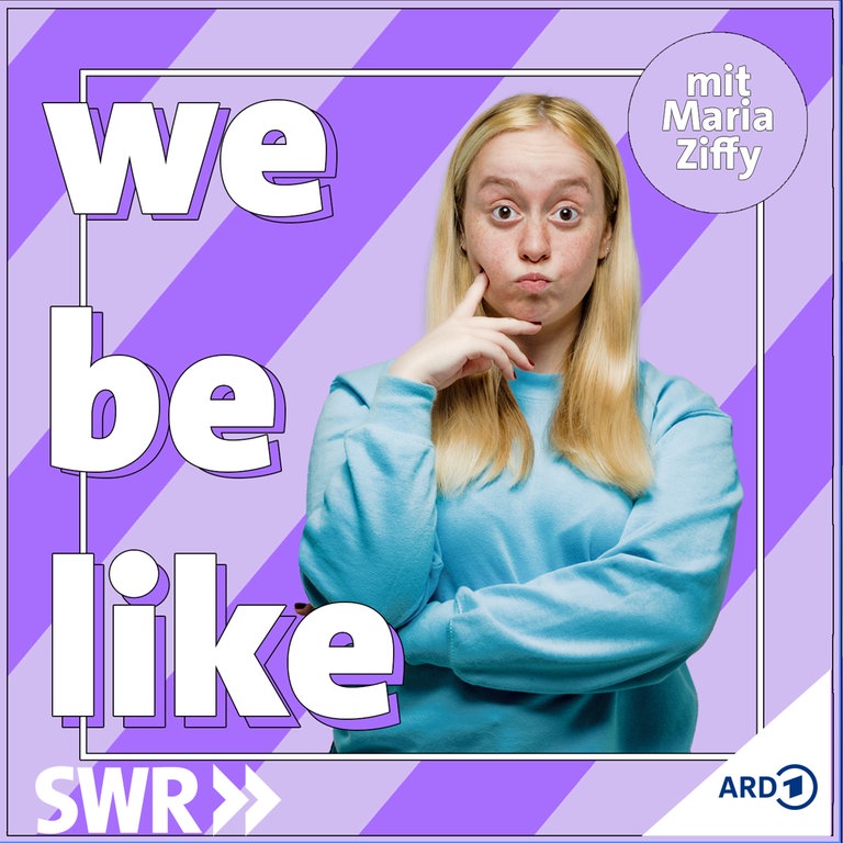 Cover von we be like: Maria Ziffy (Foto: SWR, Claudius Pflug)