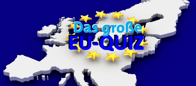 Das große EU-Quiz